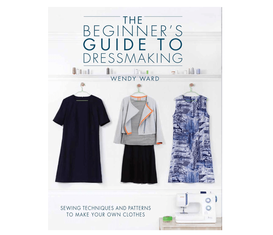 David & Charles Books The Beginners Guide To Dressmaking Book  - The Sewing Studio