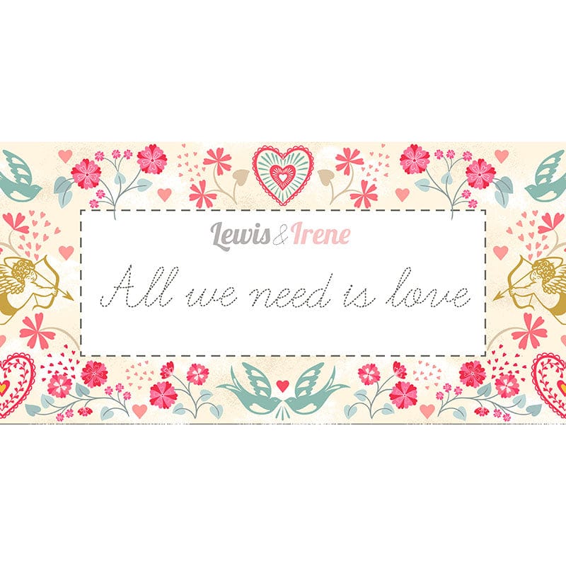 Lewis and Irene Fabric Lewis and Irene All We Need Is Love  - The Sewing Studio