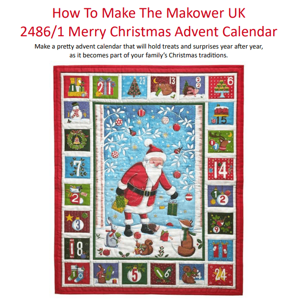 Makower Download Free Pattern: How to Make Makower Merry Advent Panel  - The Sewing Studio