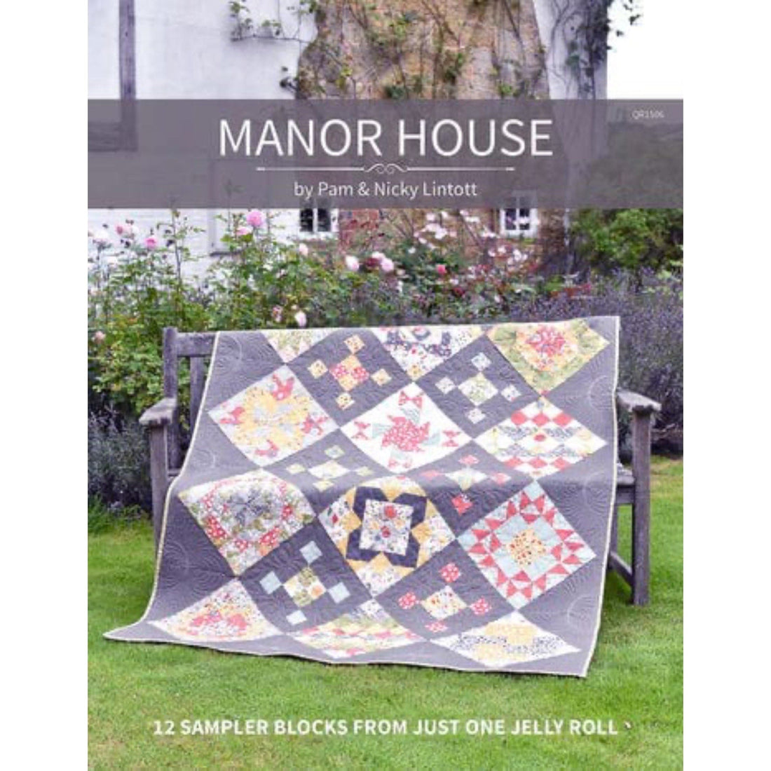 Pam and Nicky Quilts Patterns Manor House Sampler Quilt Pattern by Pam and Nicky Lintott  - The Sewing Studio