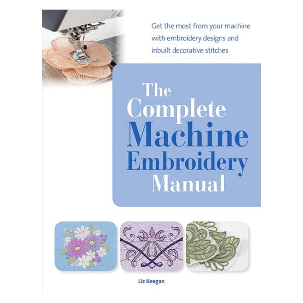 Search Press Books The Complete Machine Embroidery Manual Book  - The Sewing Studio