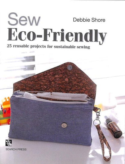 Debbie Shore Books Debbie Shore Sew Eco Friendly Book  - The Sewing Studio