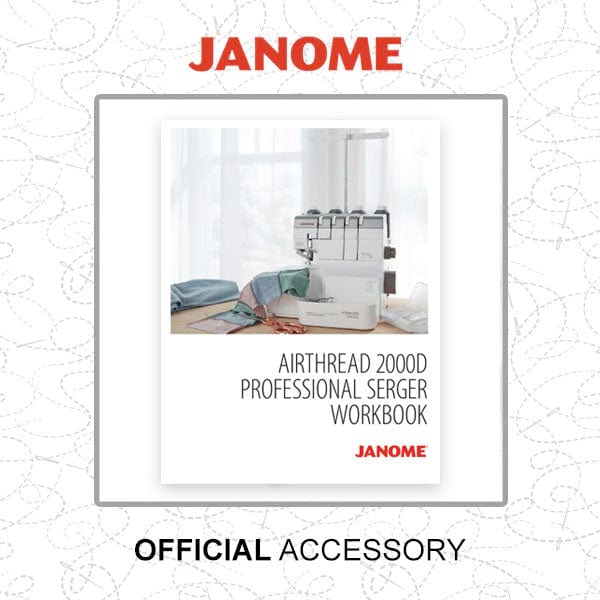 Janome Sewing Machine Accessories Janome AirThread 2000D Overlocker Workbook  - The Sewing Studio