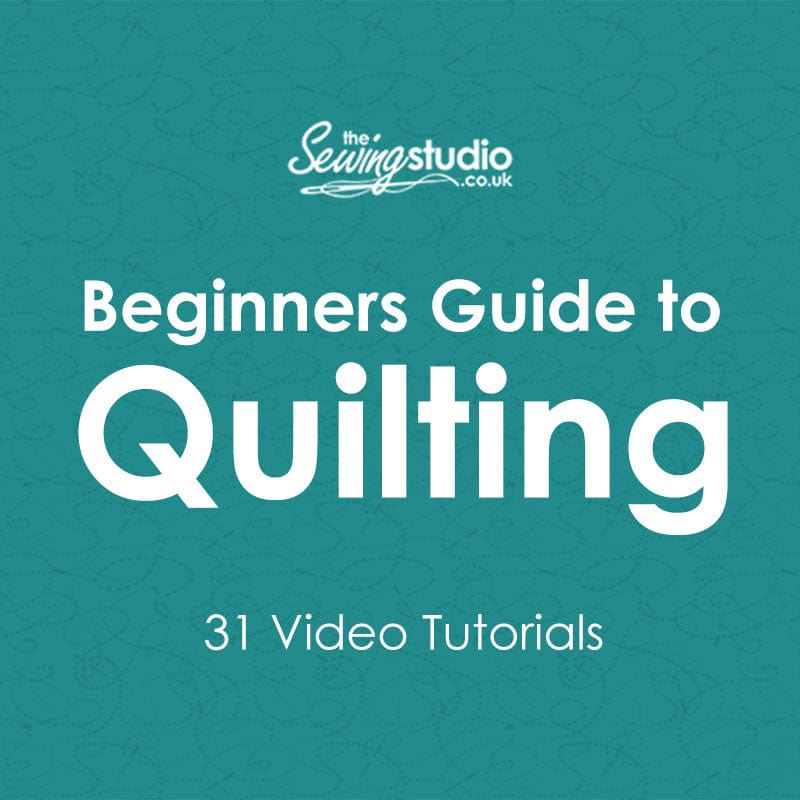 The Sewing Studio Extra Beginners Guide to Quilting: FULL COURSE  - The Sewing Studio